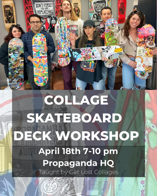 Custom Skateboard Deck + Collage and Connect Workshop